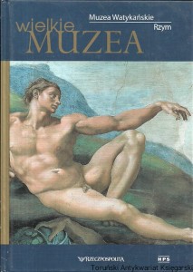 Muzea Watykańskie Rzym : Wielkie Muzea / Barbara Furlotti