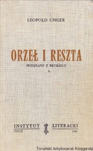 Orzeł i reszta / Leopold Unger 