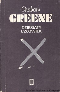 Dziesiąty człowiek / Graham Greene 
