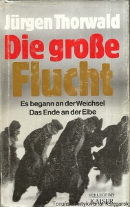Die grosse Flucht / Jurgen Thorwald 