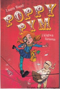 Poppy Pym i klątwa faraona / Laura Wood