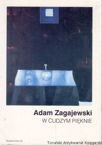 W cudzym pięknie / Adam Zagajewski 