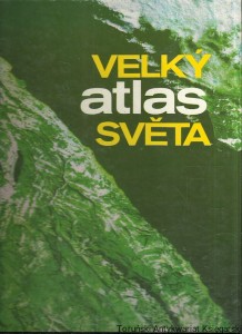 Velky Atlas Sveta / Ales Hasek (red.)