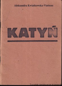 Katyń / Aleksandra Kwiatkowska-Viatteau (1982)