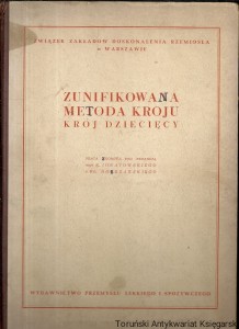 Zunifikowana metoda kroju : Krój dziecięcy / Praca zbiorowa 