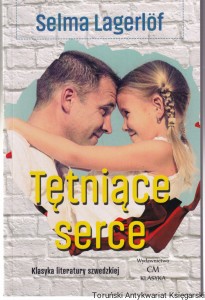 Tętniące serce / Selma Lagerlof