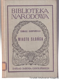 Miasto słońca / Tomasz Campanella [Biblioteka Narodowa Seria II Nr 93]