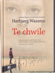 Te chwile / Herbjorg Wassmo