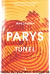 Tunel / Magdalena Parys