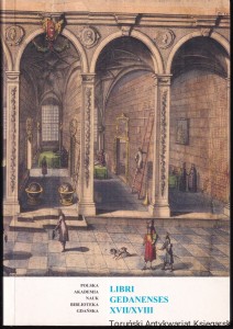 Libri Gedanenses Rocznik Biblioteki Gdańskiej XVII/XVIII za lata 1998-2000