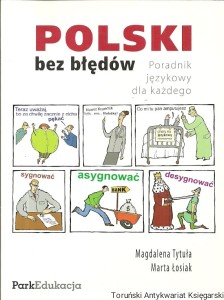 Polski bez błędów : Poradnik językowy dla każdego / Magdalena Tytuła, Marta Łosiak