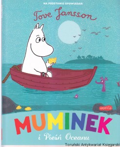 Muminek i Pieśń Oceanu : opowiadanie z Doliny Muminków / na podstawie opowiadań Tove Jansson
