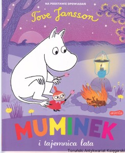 Muminek i tajemnica lata : opowiadanie z Doliny Muminków / na podstawie opowiadań Tove Jansson