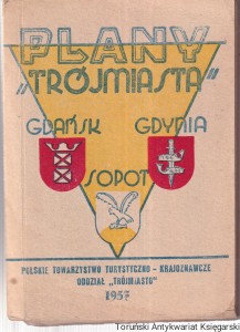 Plany "Trójmiasta" Gdańsk (Nowy Port-Wrzeszcz-Oliwa) Sopot Gdynia (Orłowo-Mały Kack)