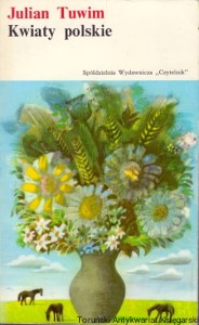 Kwiaty polskie : Kolekcja Polskiej Literatury Współczesnej / Julian Tuwim 