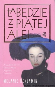 Łabędzie z piątej alei / Melanie Benjamin 