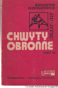 Chwyty obronne (Jiu-Jitsu) : Część 8 / Krzysztof Kondratowicz