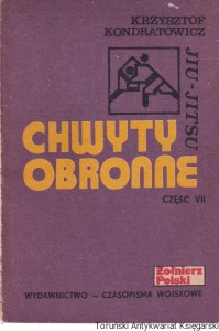 Chwyty obronne (Jiu-Jitsu) : Część 7 / Krzysztof Kondratowicz 