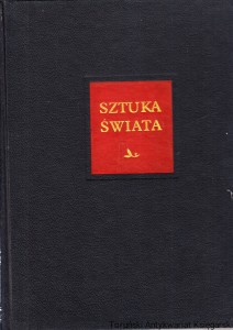 Sztuka świata Tom 1 [Sztuka pradziejowa, Starożytny Egipt, Mezopotamia, Ameryka prekolumbijska] / Jose Pijoan i inni