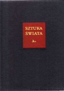 Sztuka świata Tom 6 [Sztuka Europy XVI wieku, Michał Anioł Buonarroti, Architektura włoska, Rafael Santi, Malarstwo włoskie XVI wieku. Manieryzm, Malarstwo weneckie, Tycjan, Rzeźba włoska XVI wieku, Renesans i manieryzm we Francji, Sztuka hiszpańska