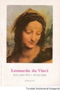 Leonardo da Vinci. Malarstwo i rysunek : Mała encyklopedia sztuki / Antonina Vallentin (Oprac.)