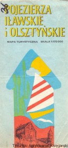 Pojezierze Iławskie i Olsztyńskie : Mapa turystyczna / Praca zbiorowa 