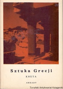 Sztuka Grecji Kreta / Bogdan Rutkowski (oprac.)