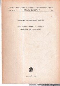 Studia Societatis Scientiarum Torunensis Sectio D Botanica : Roślinność jeziora Nawionek ; Vegetation des Nawionek-sees / Mirosław Ceynowa, Marian Rejewski