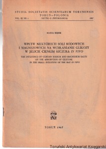Wpływ niektórych soli sodowych i megnezowych na wchłanianie glikozy w jelicie cienkim szczura in vivo / Maria Kęsik