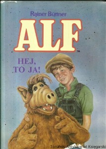 Alf Hej, to ja ! / Rainer Buttner 