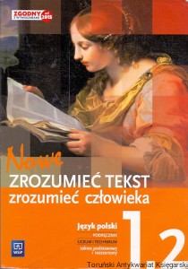 Nowe : Zrozumieć tekst  zrozumieć człowieka 1.2, Renesans-Preromantyzm, Język polski / Dariusz Chemperek, Adam Kalbarczyk