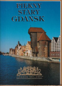 Piękny stary Gdańsk / Lech Krzyżanowski 