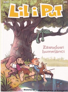 Lil i Put. Zawodowi bumelanci / Piotr "Bedyk" Bednarczyk, Maciej "Maiki" Kur
