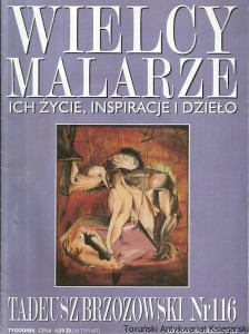 Wielcy Malarze : Ich życie, inspiracje i dzieło : Tadeusz Brzozowski, Nr 116 / Praca zbiorowa 