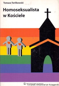 Homoseksualista w Kościele / Tomasz Terlikowski