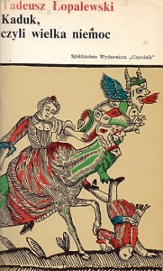 Kaduk, czyli wielka niemoc / Tadeusz Łopalewski 