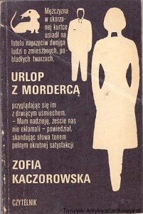  Urlop z mordercą / Zofia Kaczorowska 