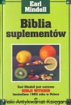 Biblia suplementów / Earl Mindell 