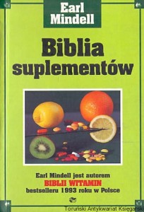 Biblia suplementów / Earl Mindell 