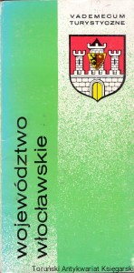 Województwo Włocławskie / Marek Bradtke, Roman Pstrong, Jan Sawoni, Anna Słomska 