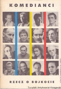 Komedianci : Rzecz o bojkocie / Andrzej Roman, Marian Sabota (oprac.)