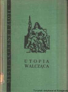 Utopia walcząca : Myśli srebrne i złote  / Rachmiel Brandwajn (oprac.)