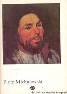 Piotr Michałowski : Mała Encyklopedia Sztuki 81 / Maciej Masłowski (oprac.) 