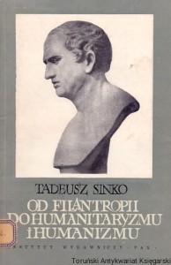 Od filantropii do humanitaryzmu i humanizmu / Tadeusz Sinko