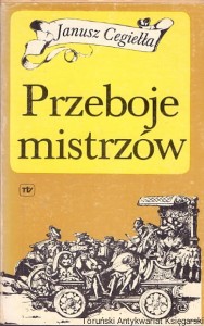 Przeboje mistrzów / Janusz Cegiełła
