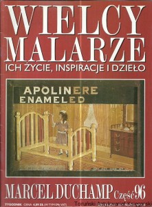 Wielcy Malarze : Ich życie, inspiracje i dzieło : Marcel Duchamp, część 96 / Praca zbiorowa 