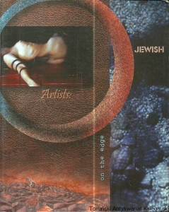 Jewish Artists on the edge / Praca zbiorowa 