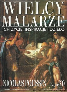 Wielcy Malarze : Ich życie, inspiracje i dzieło : Nicolas Poussin, część 70 / Praca zbiorowa 