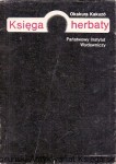 Księga herbaty / Okakura Kakuzo