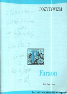 Faraon : Pozytywizm / Bolesław Prus  